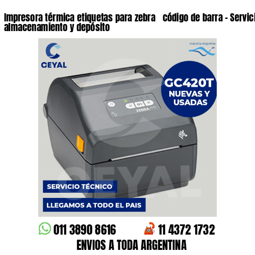 Impresora térmica etiquetas para zebra  código de barra – Servicios de almacenamiento y depósito